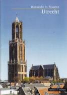 Utrecht: Domkirche St. Maarten di Nel Borst, Raphael Rijntjes edito da Schnell & Steiner