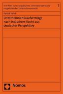 Unternehmenskaufverträge nach indischem Recht aus deutscher Perspektive di Patrick Satish edito da Nomos Verlagsges.MBH + Co