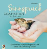 Sinnspruchgeschichten für Senioren di Birgit Ebbert edito da Verlag an der Ruhr GmbH