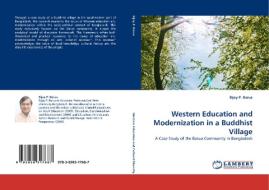 Western Education and Modernization in a Buddhist Village di Bijoy P. Barua edito da LAP Lambert Academic Publishing