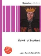 David I Of Scotland di Jesse Russell, Ronald Cohn edito da Book On Demand Ltd.