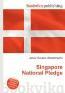 Singapore National Pledge edito da Book On Demand Ltd.
