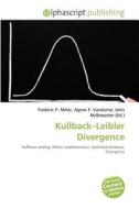 Kullback-leibler Divergence edito da Betascript Publishing