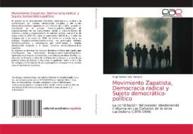 MOVIMIENTO ZAPATISTA, DEMOCRACIA RADICAL di SANTAMAR A V ZQUEZ, edito da LIGHTNING SOURCE UK LTD