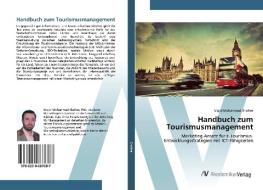 Handbuch zum Tourismusmanagement di Majid Mohammad Shafiee edito da AV Akademikerverlag