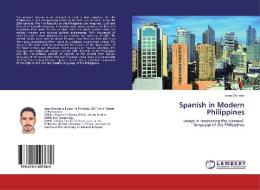 Spanish in Modern Philippines di Isaac Donoso Jimenez edito da LAP Lambert Academic Publishing