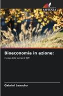 Bioeconomia in azione: di Gabriel Leandro edito da Edizioni Sapienza
