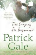 Tree Surgery For Beginners di Patrick Gale edito da Harpercollins Publishers