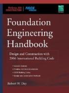 Foundation Engineering Handbook di Robert W. Day edito da Mcgraw-hill Education - Europe