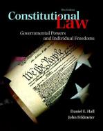 Constitutional Law di Daniel J. Hall, John Feldmeier edito da Pearson Education (US)