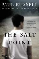 The Salt Point di Paul Russell edito da St. Martins Press-3PL