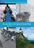 Places of Encounter, Volume 2 di Aran MacKinnon edito da Taylor & Francis Ltd