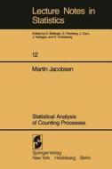 Statistical Analysis of Counting Processes di M. Jacobsen edito da Springer New York