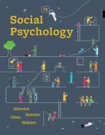 Social Psychology di Tom Gilovich, Dacher Keltner, Serena Chen edito da W W NORTON & CO