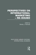 Perspectives On International Marketing - Re-issued edito da Taylor & Francis Ltd
