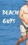 Beach Guys di Beach Guy edito da BLURB INC