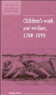 Children's Work and Welfare 1780-1890 di Pamela Horn edito da Cambridge University Press