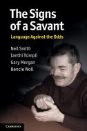 The Signs of a Savant di Neil Smith edito da Cambridge University Press