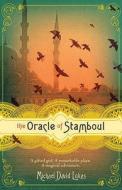The Oracle Of Stamboul di Michael David Lukas edito da Headline Publishing Group