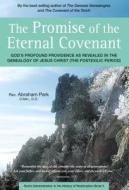 The Promise Of The Eternal Covenant di Abraham Park edito da Periplus Editions