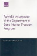 Portfolio Assessment of the Department of State Internet Freedom Program di Ryan Henry, Stacie L. Pettyjohn, Erin York edito da RAND CORP