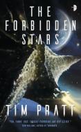 The Forbidden Stars: Book III of the Axiom di Tim Pratt edito da ANGRY ROBOT