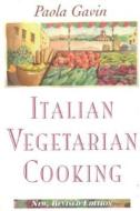 Italian Vegetarian Cooking, New, Revised di Paola Gavin edito da M. Evans and Company
