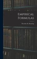 Empirical Formulas di Runni Theodore R. (Theodore Rudolph) edito da LEGARE STREET PR