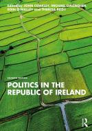 Politics In The Republic Of Ireland edito da Taylor & Francis Ltd