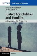 Justice for Children and Families edito da Cambridge University Press