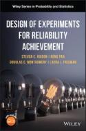 Design Of Experiments For Reliability Achievement di Steven E. Rigdon, Rong Pan, Douglas C. Montgomery, Connie M. Borror edito da John Wiley And Sons Ltd