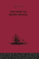 The Diary of Henry Teonge di G. E. Manwaring edito da Routledge