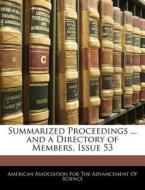 Summarized Proceedings ... And A Directory Of Members, Issue 53 edito da Bibliolife, Llc
