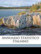 Annuario Statistico Italiano di Anonymous edito da Nabu Press