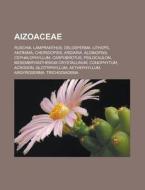 Aizoaceae: Lithops, Carpobrotus, Mesembr di Livres Groupe edito da Books LLC, Wiki Series