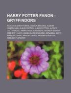 Harry Potter Fanon - Gryffindors: Acacia di Source Wikia edito da Books LLC, Wiki Series
