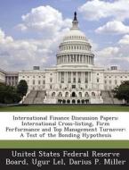 International Finance Discussion Papers di Ugur Lel, Darius P Miller edito da Bibliogov