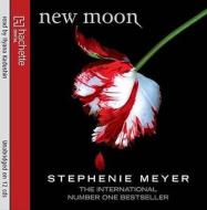 New Moon di Stephenie Meyer edito da Little, Brown Book Group