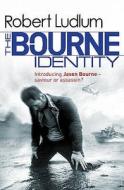 The Bourne Identity di Robert Ludlum edito da Orion Publishing Co