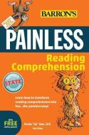 Painless Reading Comprehension di Darolyn "Lyn" Jones edito da TEST PREP