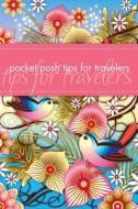 Pocket Posh Tips for Travelers di Brook Wilkinson edito da Andrews McMeel Publishing