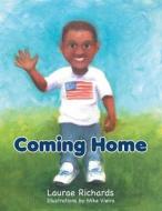Coming Home di Laurae Richards edito da Inspiring Voices