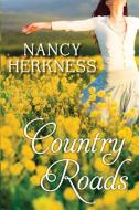 Country Roads di Nancy Herkness edito da MONTLAKE ROMANCE