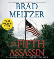 The Fifth Assassin di Brad Meltzer edito da Hachette Audio