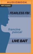 Live Bait di Francine Pascal edito da Audible Studios on Brilliance