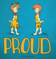 Proud di Ginger Ebbett edito da FriesenPress