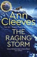 The Raging Storm di Ann Cleeves edito da Pan Macmillan