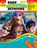 Daily Summer Activities, Moving from 4th to 5th Grade di Jill Norris, Evan-Moor Educational Publishers edito da Evan-Moor Educational Publishers