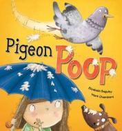 Pigeon Poop di Elizabeth Baguley edito da Good Books