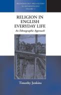 Religion In English Everyday Life di T. Jenkins edito da Berghahn Books